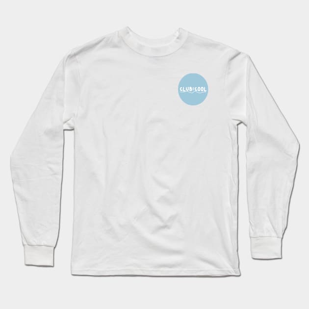 Club Cool Long Sleeve T-Shirt by KazVanilla